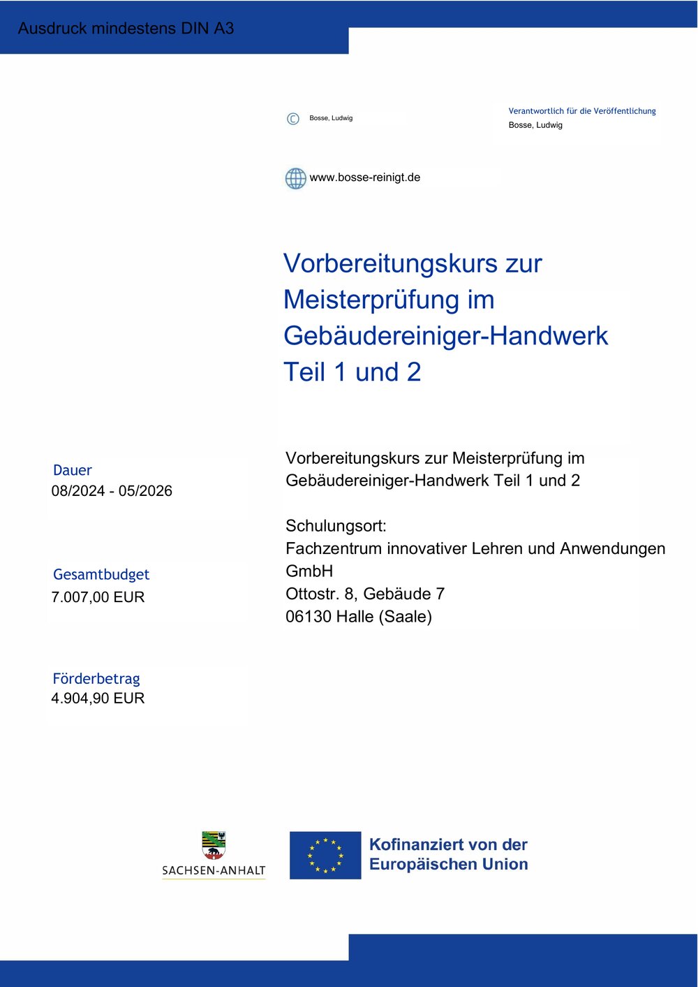 Projektplakat: Vorbereitungskurs zur Meisterprüfung im Gebäudereiniger-Handwerk, gefördert vom Land Sachsen-Anhalt und kofinanziert von der Europäischen Union